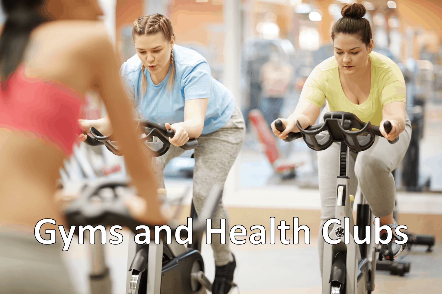 Gyms and Health Clubs